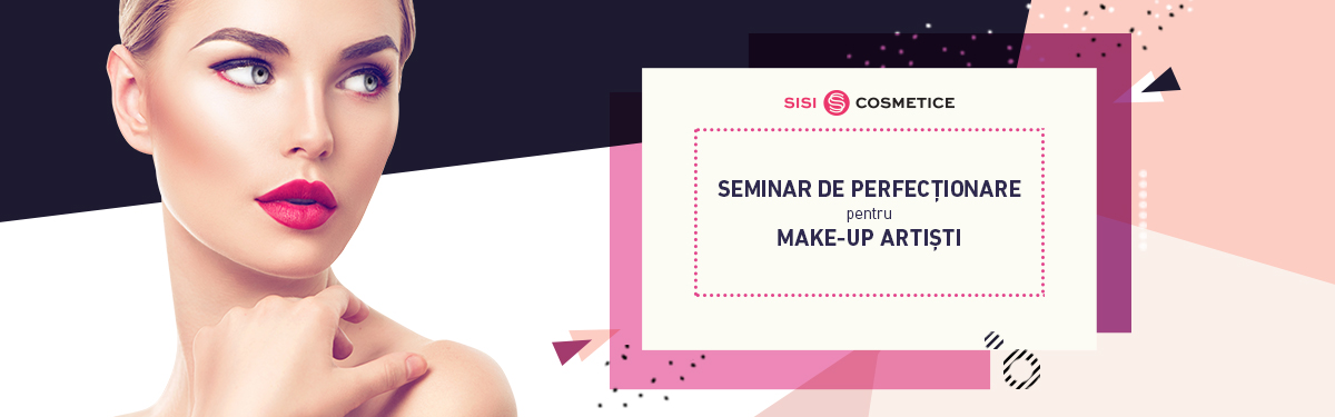 Seminar de perfecționare pentru make-up artiști