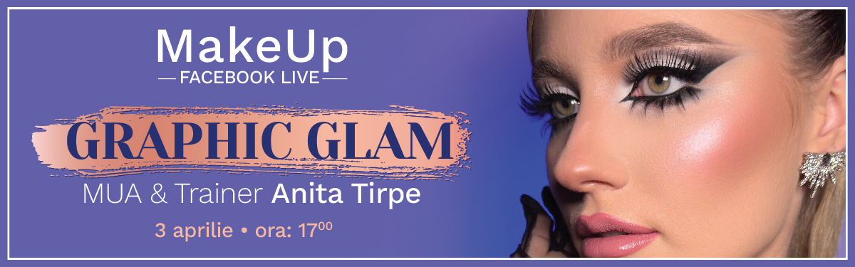 Makeup Live - Graphic Glam Makeup - 3 Aprilie 2024
