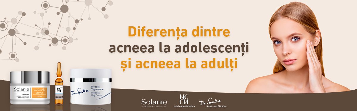 Acneea la adolescenți versus acneea la adulți